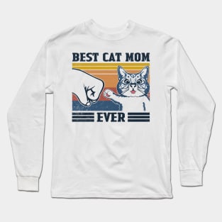 Best Cat Mom Ever Long Sleeve T-Shirt